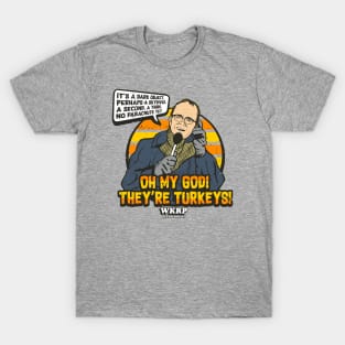 WKRP OH MY GOD! T-Shirt